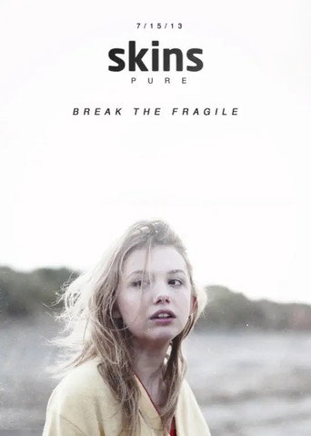 Skins: Pure (2013) poster