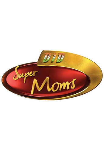 Dance India Dance Super Moms (2013) poster