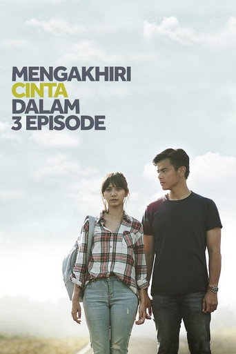 Mengakhiri Cinta dalam 3 Episode (2018) poster