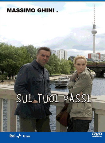 Sui tuoi passi (2009) poster