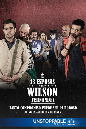 Las 13 Esposas de Wilson Fernández (2017) poster