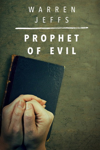 Warren Jeffs: Prophet of Evil (2018) poster