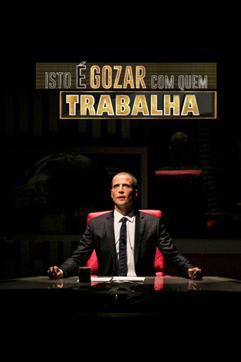 Isto é Gozar Com Quem Trabalha (2020) poster