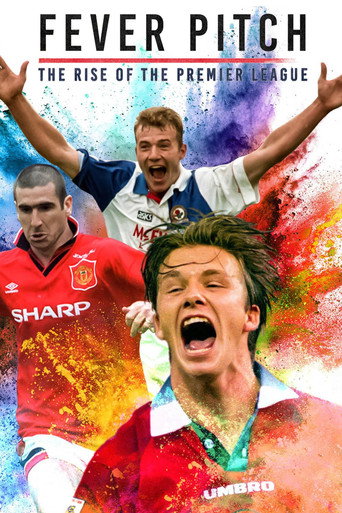 Fever Pitch: The Rise of the Premier League (2021) poster