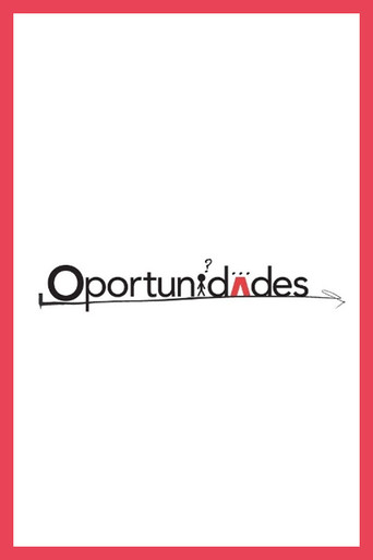 Oportunidades (2008) poster