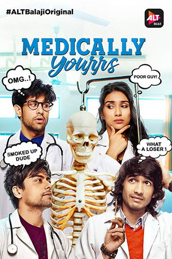 Medically Yourrs (2019) poster