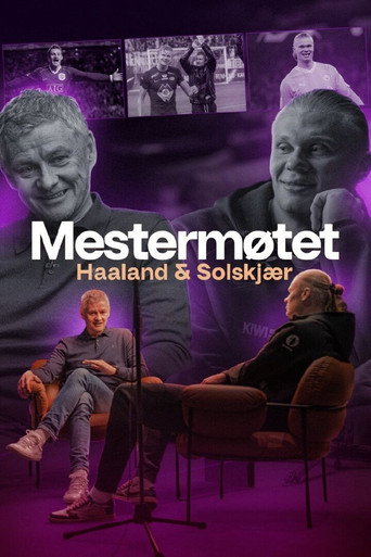The Masters' Meeting: Haaland & Solskjær (2026) poster