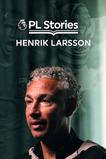 PL Stories: Henrik Larsson (2026) poster