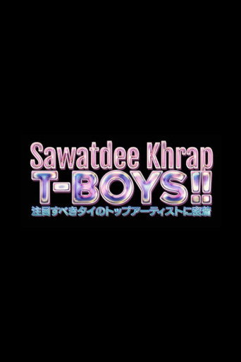 Sawatdee Khrap T-Boys!!: Ima, Chumoku Subeki Thai no Top Artist ni Mitchaku (2024) poster