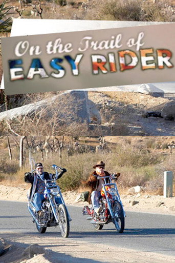 On the Trail of Easy Rider: 40 Years On... Still Searching for America (2011) poster