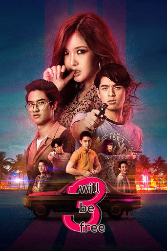 3 Will Be Free (2019) poster