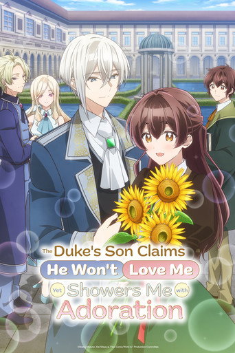 The Duke's Son Claims He Won't Love Me Yet Showers Me with Adoration (2026) poster