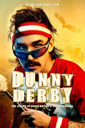 Dunny Derby: The Legend of Derek Dallas & The Underbogs poster