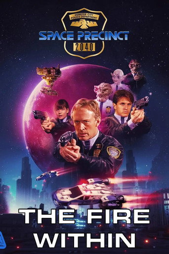 Space Precinct: The Fire Within (2025) poster