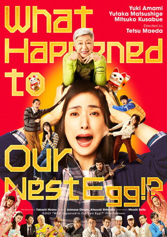 What Happened to Our Nest Egg!? (2021) poster