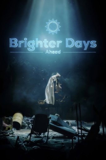 Brighter Days Ahead (2025) poster