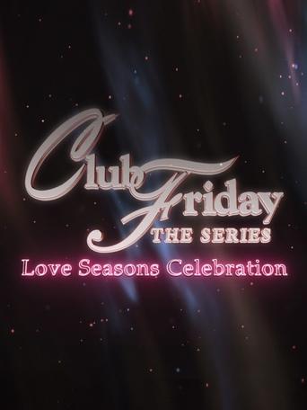 Club Friday Season 13: Love Seasons Celebration (2021) poster