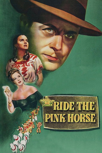 Ride the Pink Horse (1947) poster