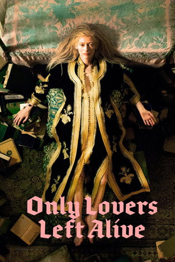 Only Lovers Left Alive poster
