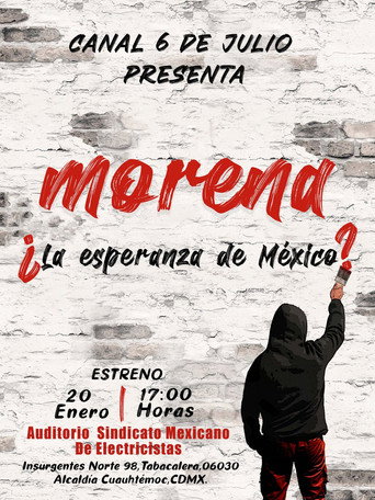 Morena ¿La esperanza de México? (2024) poster