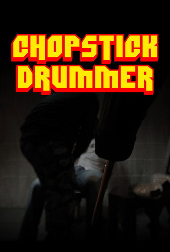 Chopstick Drummer (2016) poster