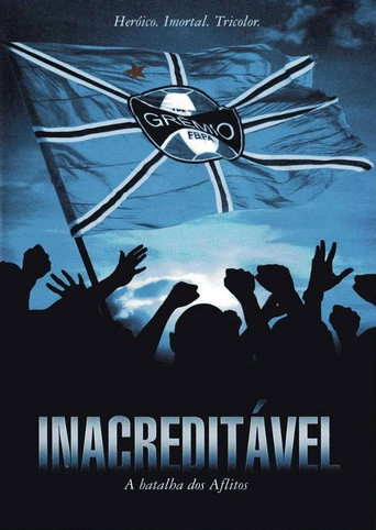 Inacreditável: A Batalha dos Aflitos (2006) poster
