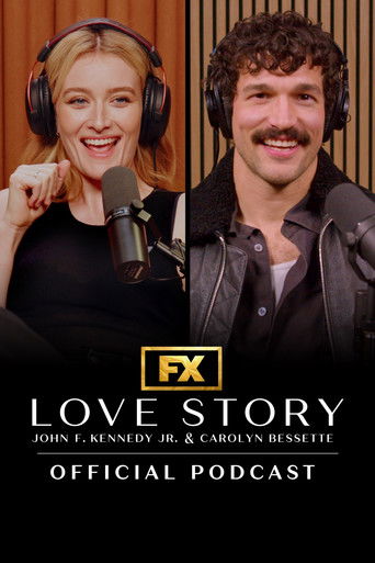 Love Story: John F. Kennedy Jr. & Carolyn Bessette Official Podcast (2026) poster