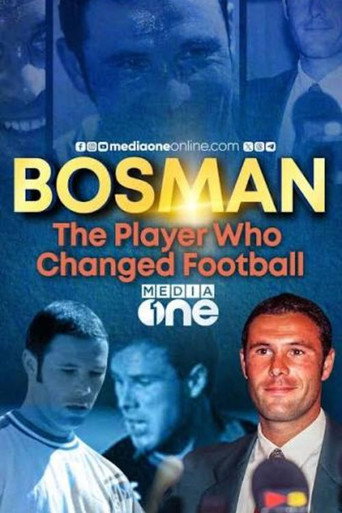 Bosman: The Player Who Changed Football (2020) poster