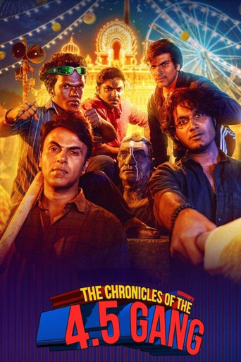 The Chronicles Of The 4.5 Gang (2025) poster