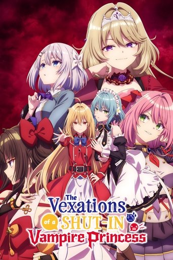 The Vexations of a Shut-In Vampire Princess (2023) poster