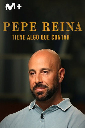 Pepe Reina tiene algo que contar (2025) poster