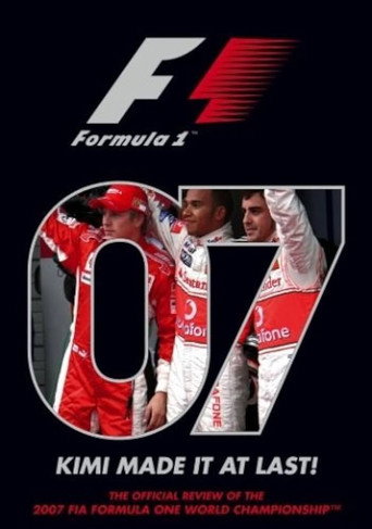 Kimi Made It At Last: The Official Review Of The 2007 FIA Formula One World Championship (2007) poster