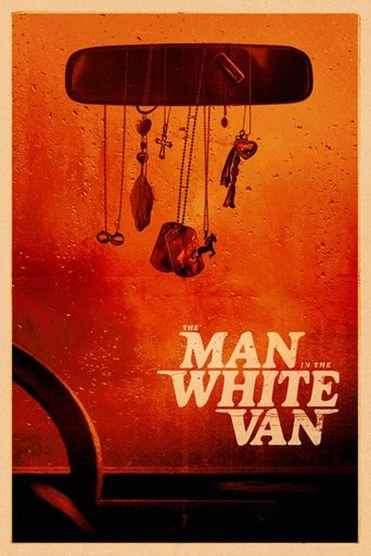The Man in the White Van (2024) poster