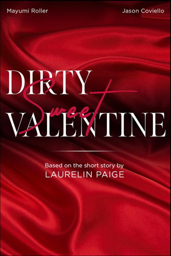 Dirty Sweet Valentine (2022) poster