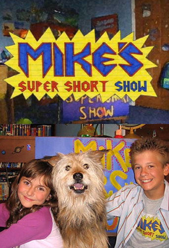Mike's Super Short Show (2003) poster