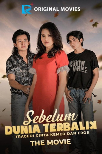 Sebelum Dunia Terbalik: Tragedi Cinta Kemed Dan Eros (2020) poster