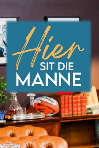 Hier Sit Die Manne (2023) poster