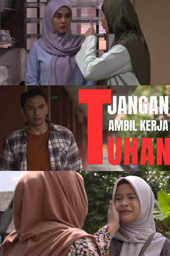 Jangan Ambil Kerja Tuhan (2023) poster