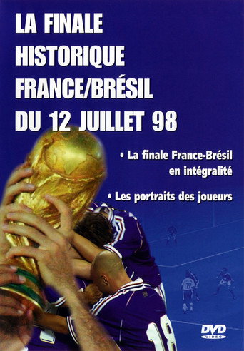 France - Brésil : Foot - Coupe du monde 1998 - Finale (1998) poster
