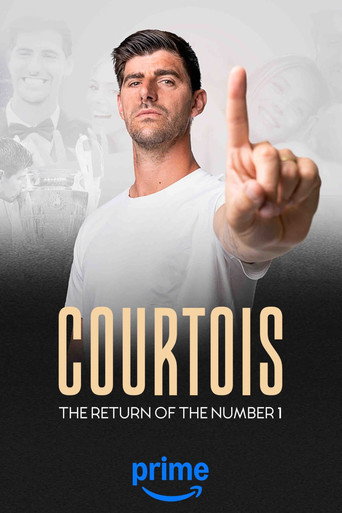 Courtois, the Return of the Number 1 (2024) poster