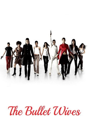The Bullet Wives (2005) poster