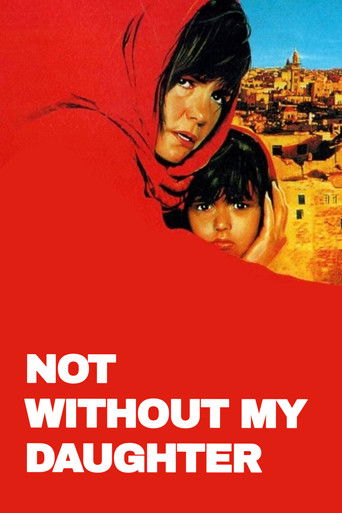 Not Without My Daughter (1991) poster