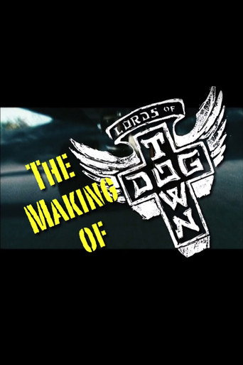 The Making of 'Lords of Dogtown' (2005) poster