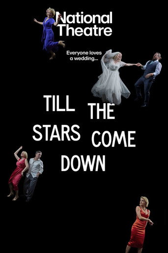 National Theatre Live: Till The Stars Come Down (2024) poster