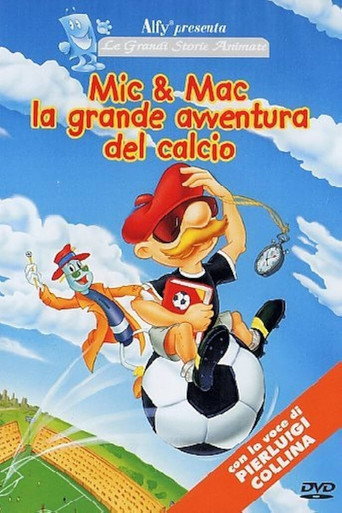 Mic & Mac - The Great Adventure Of Football (2005) poster