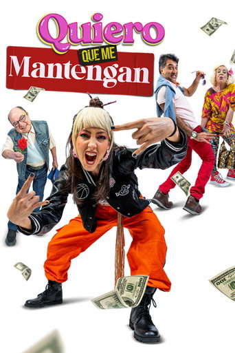 Quiero que me mantengan (2024) poster