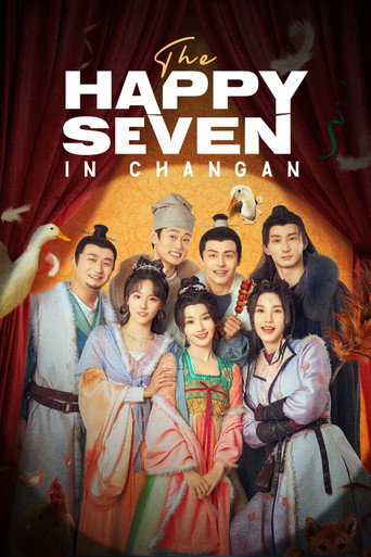 The Happy Seven in Chang'an (2024) poster