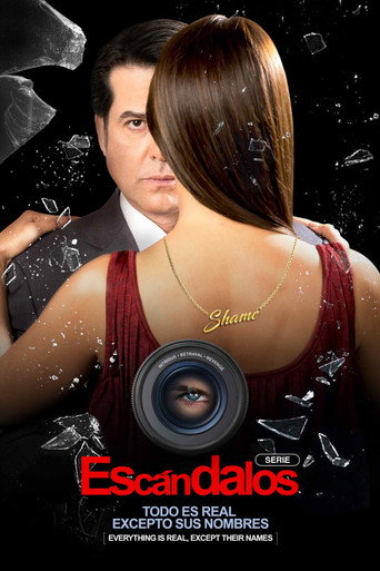 Escándalos: Todo es real excepto sus nombres (2014) poster