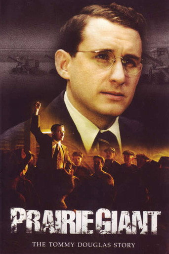 Prairie Giant: The Tommy Douglas Story (2006) poster