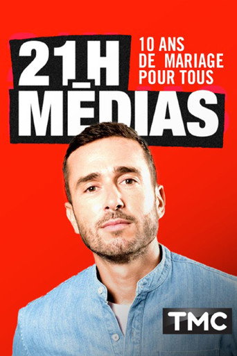 21h médias : 10 ans de mariage pour tous (2023) poster